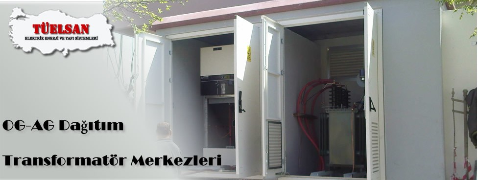#htmlcaption-2546 OG-AG Dağıtım ve Transformatör Merkezleri